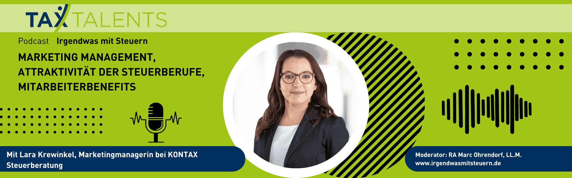 Irgendwas mit Steuern - Folge 7: Marketingmanagerin in der Steuerbranche, andere attraktive Steuerberufe & Mitarbeiterbenefits mit Lara Krewinkel.